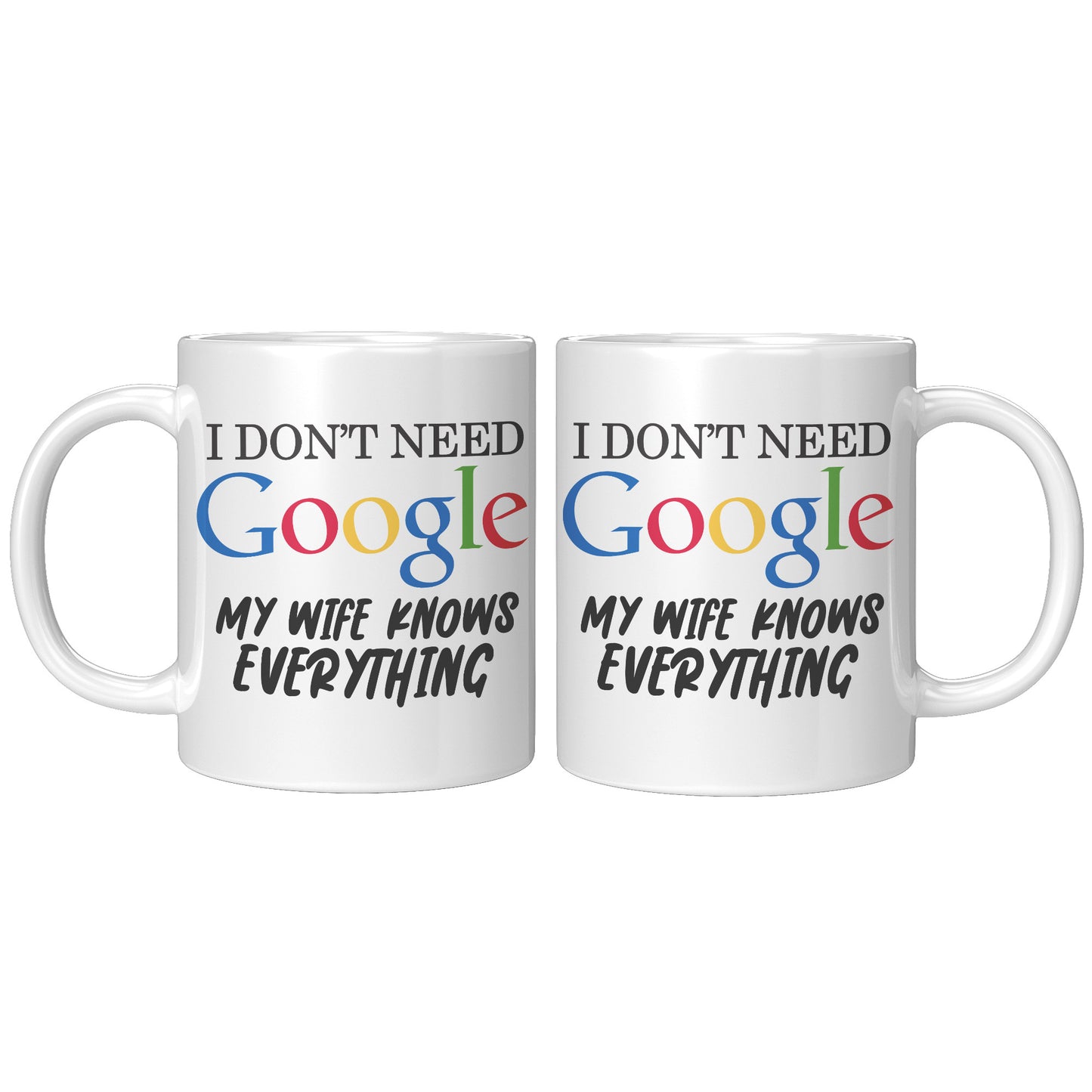 My Wife knows Everything Mug