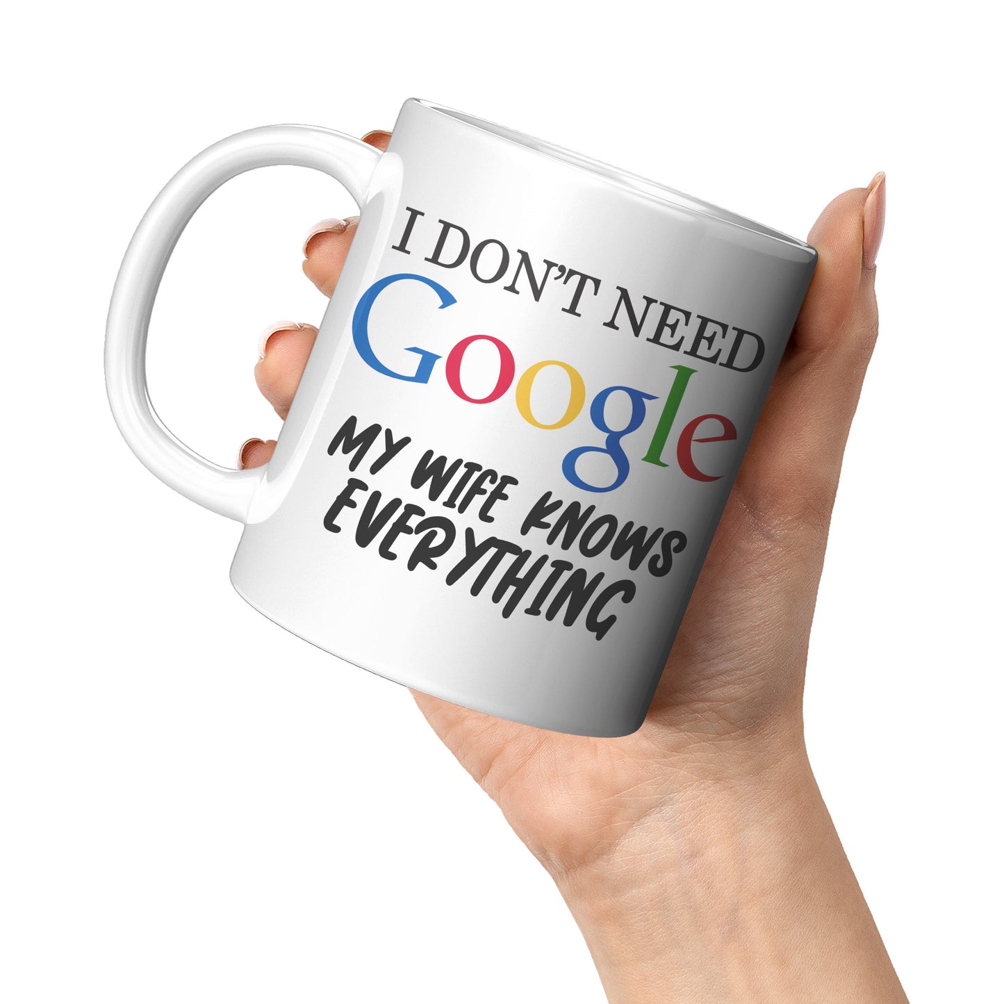 My Wife knows Everything Mug