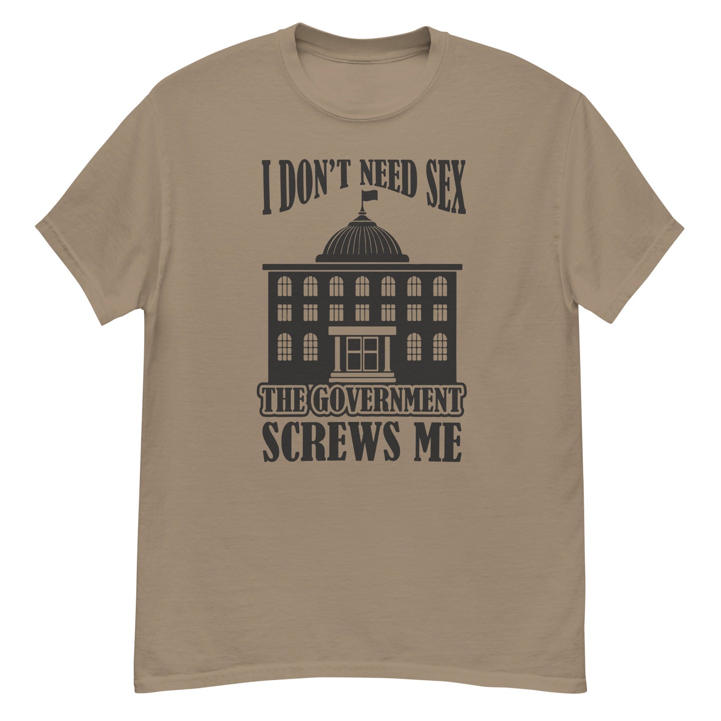 The Goverment Screws me Men's classic tee