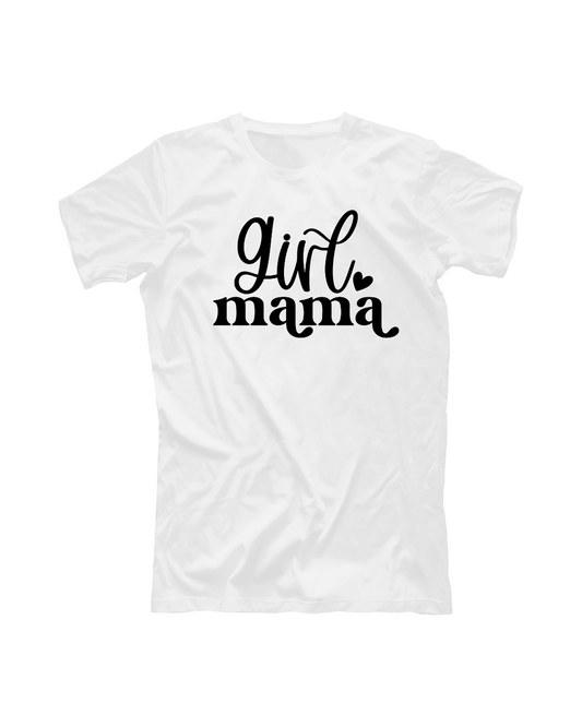 Girl Mama T-shirt