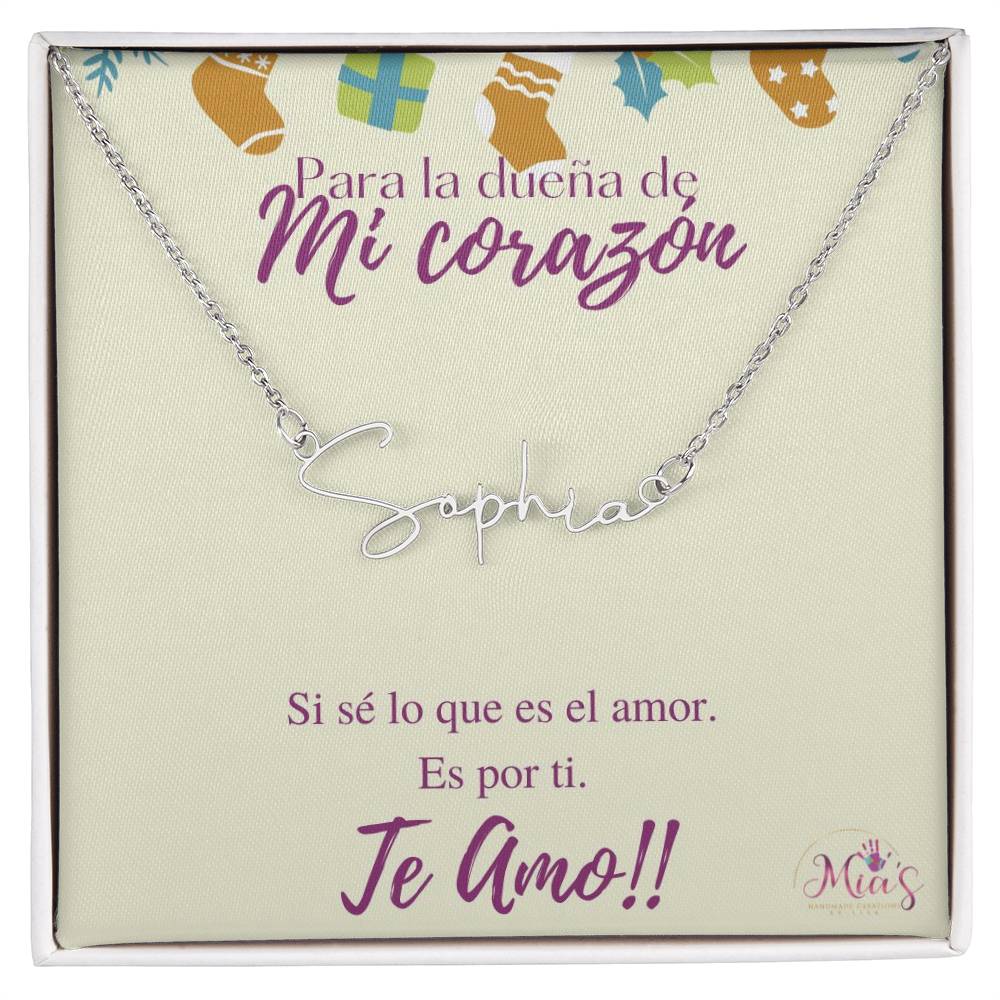 Para la dueña de mi corazón Signature Name Necklace