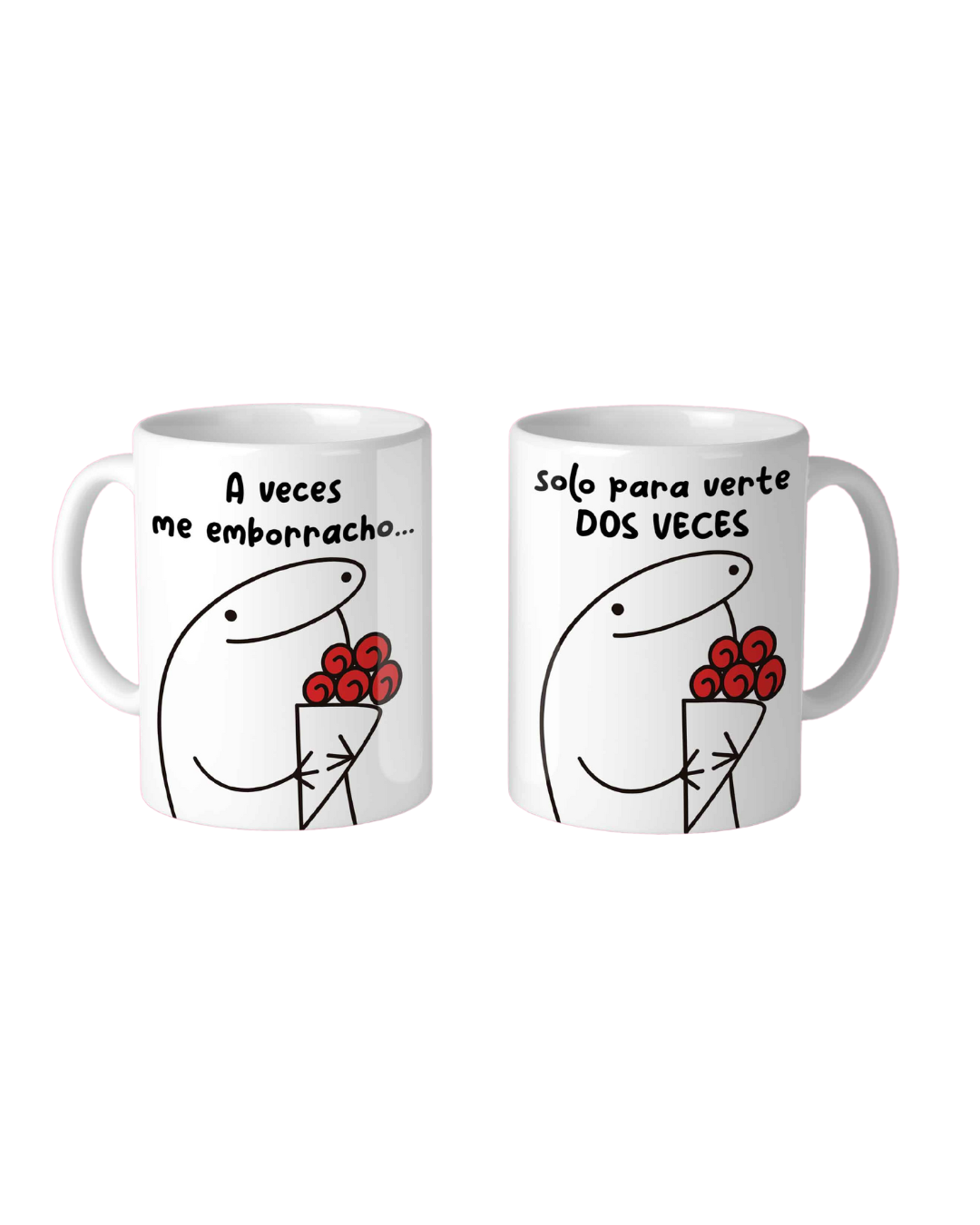 A veces me emborracho solo para verte dos veces Mug