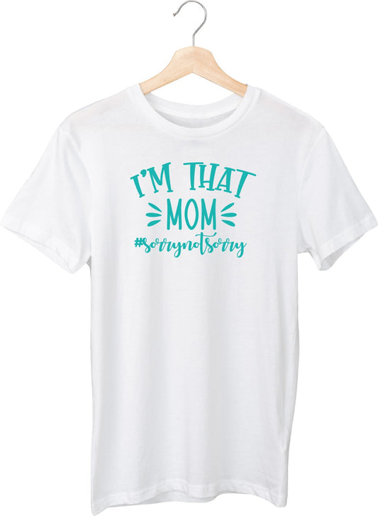 I am That Mom T-shirt