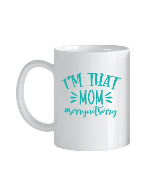 I'm That Mom Personalized Ceramic Coffee Mug