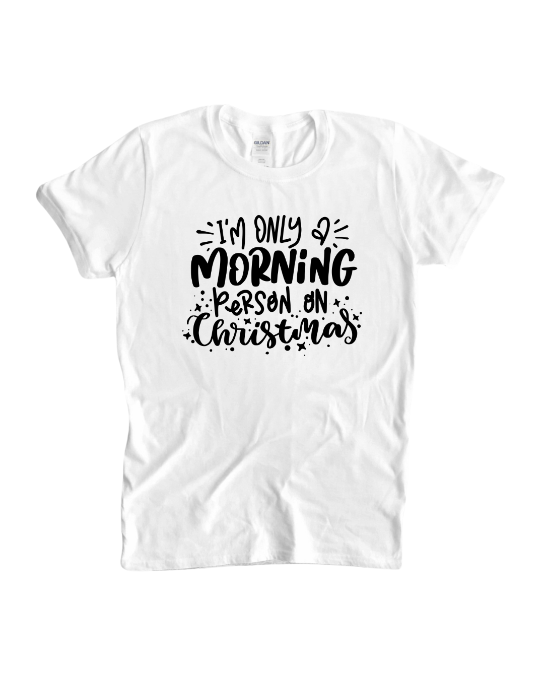 I am Only a Morning Person on Christmas Shirt