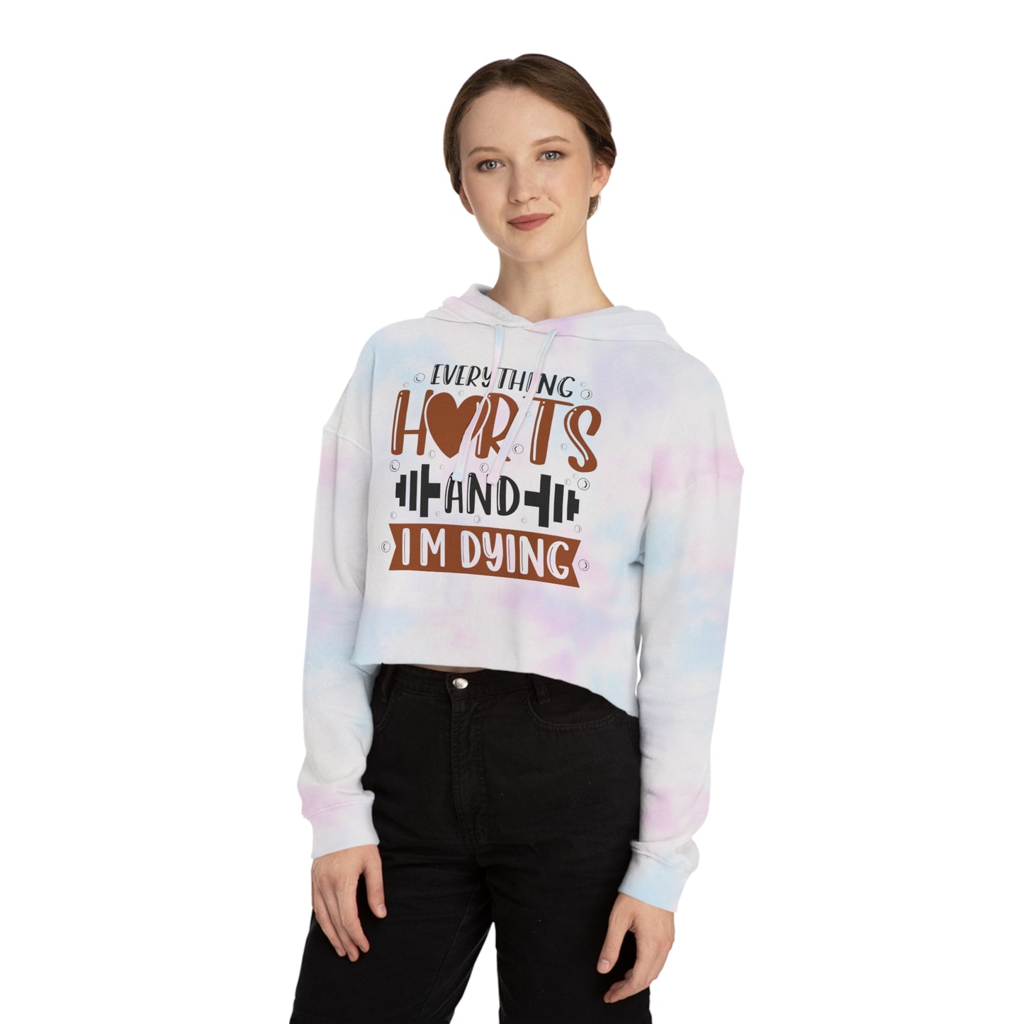 Everything Hurts Women’s Cropped Hooded Sweatshirt