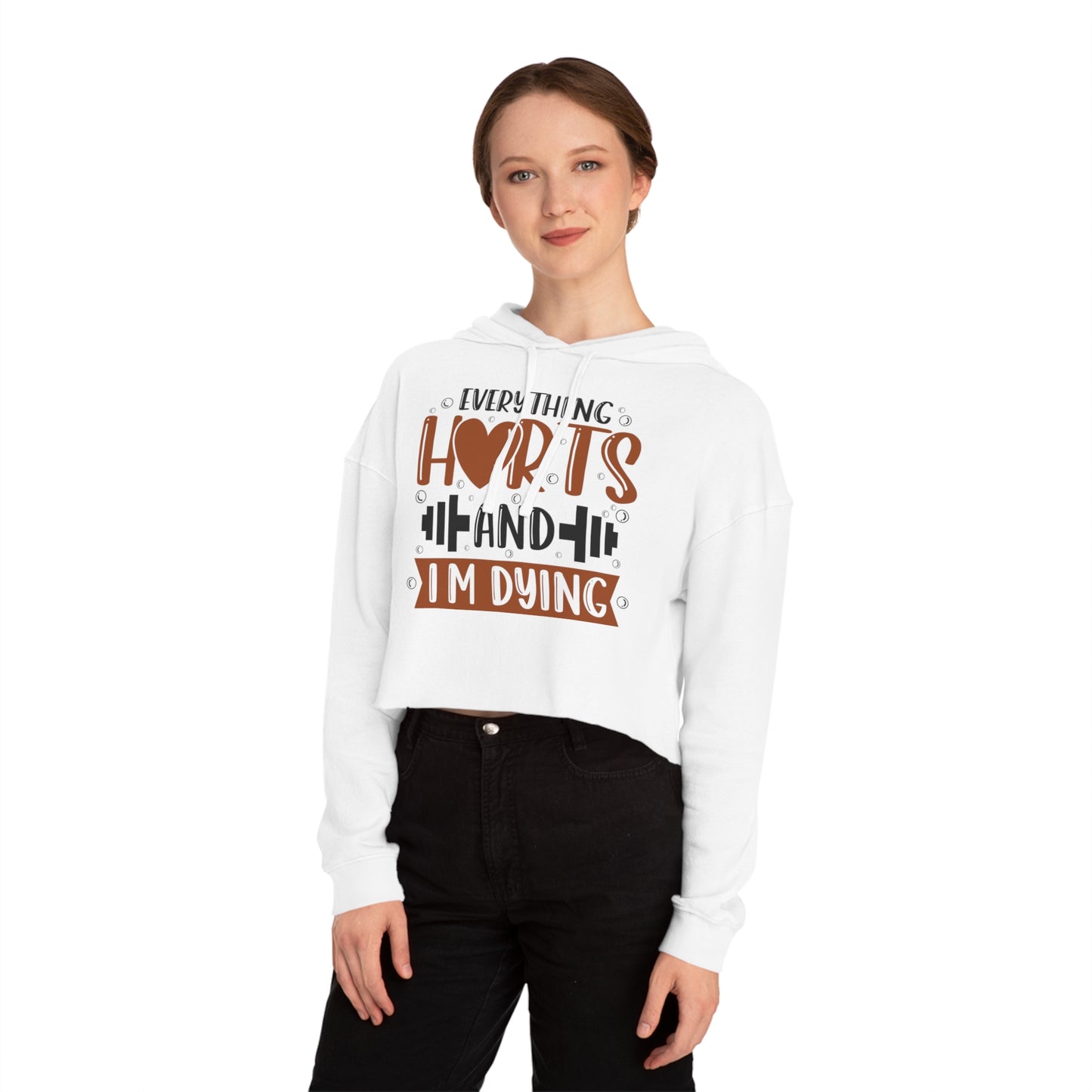 Everything Hurts Women’s Cropped Hooded Sweatshirt